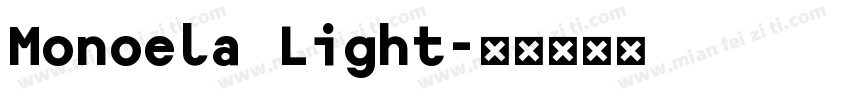 Monoela Light字体转换